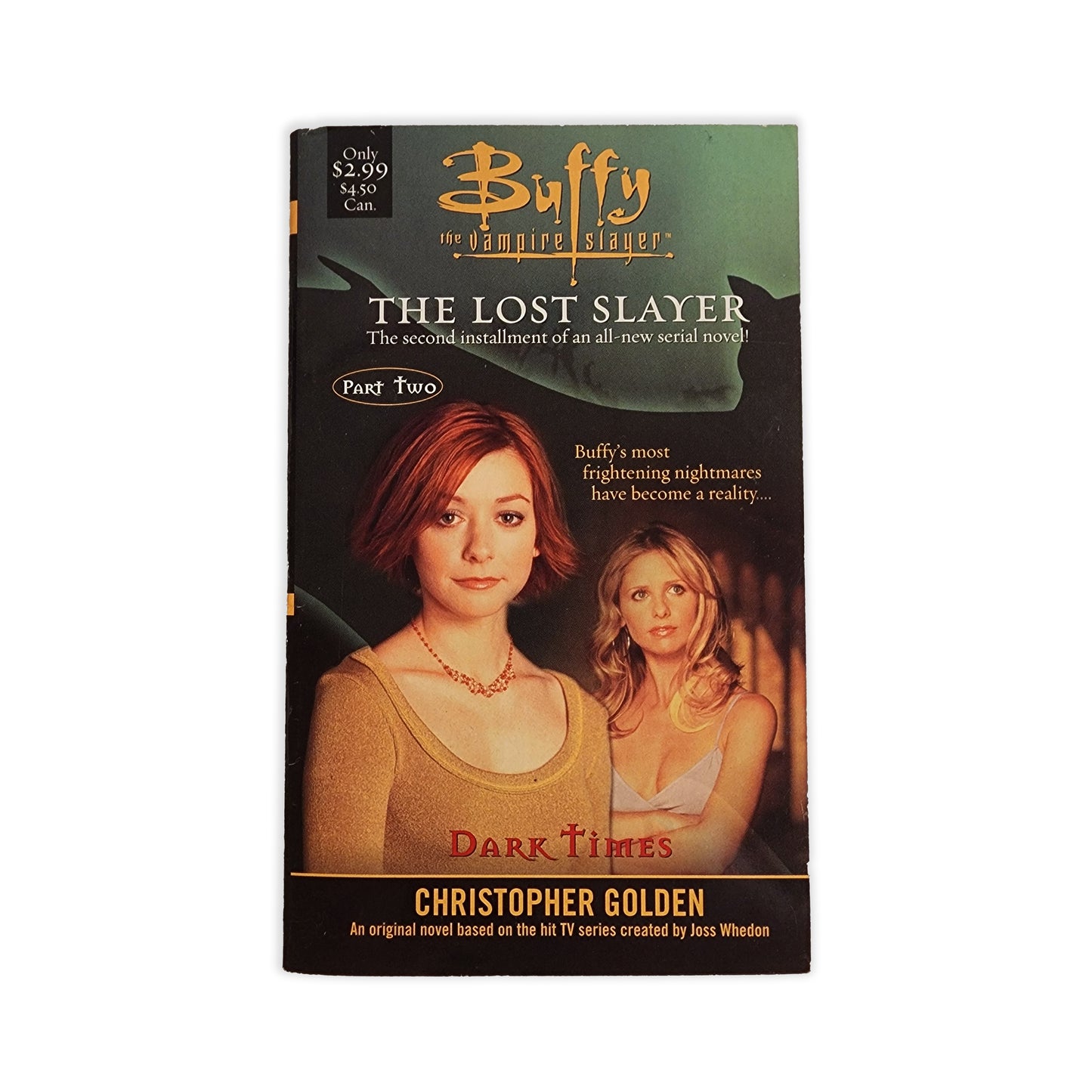Christopher Golden - Buffy: The Lost Slayer PT2 (Dark Times) - 2001