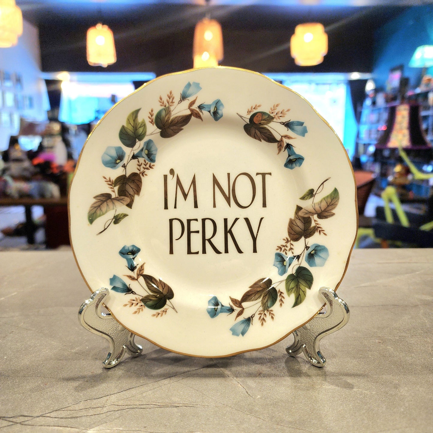 I'm Not Perky - Small Decorative Plate