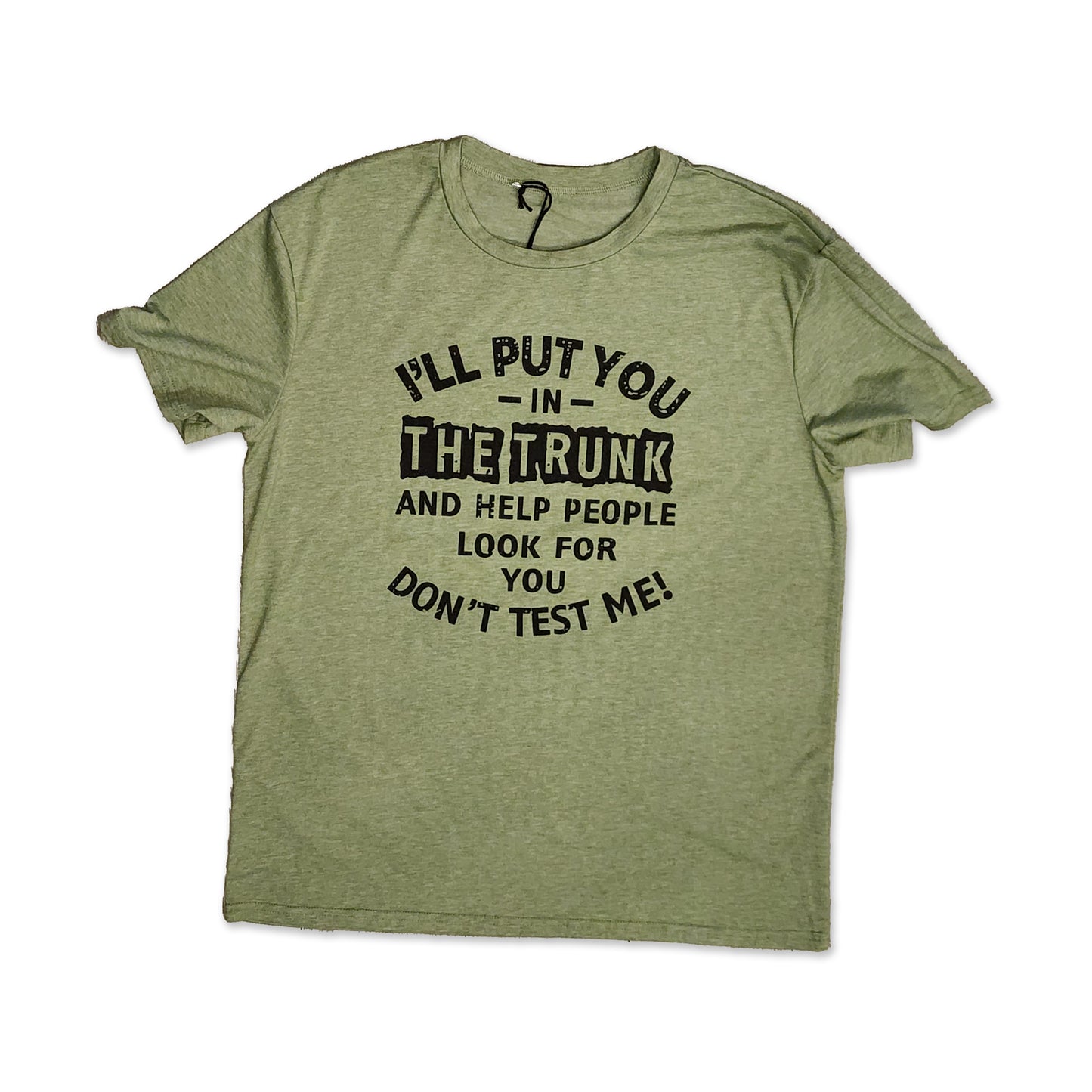 Don't Test Me Tee, Size XL