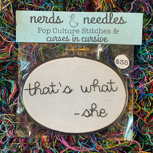 That's What 3x5" Embroidery Hoop
