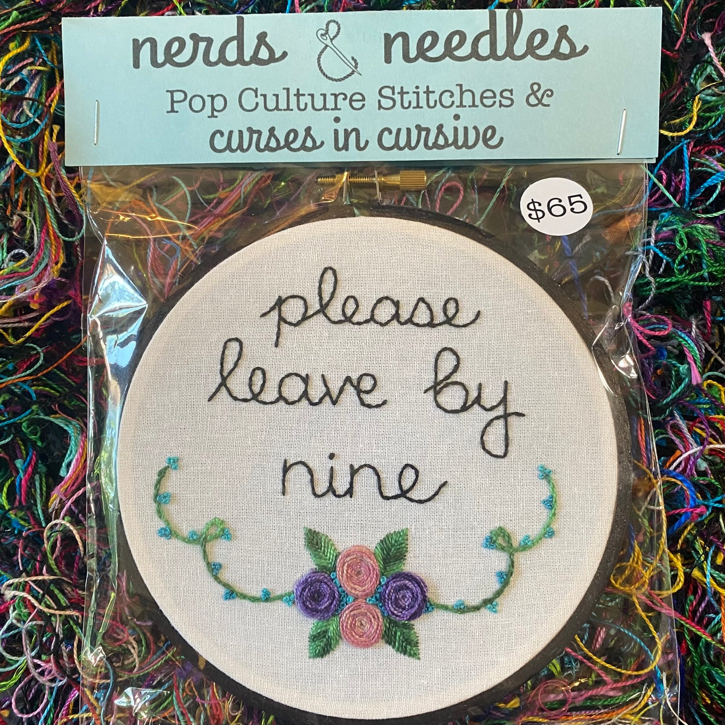 Please Leave by Nine 5" Embroidery Hoop