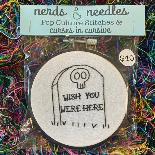 Toxic Tombstone Wish You Were Here 4" Embroidery Hoop
