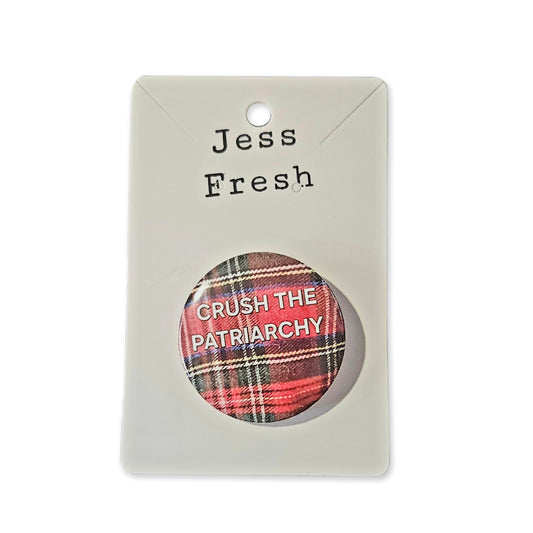 JF Plaid Crush The Patriarchy Plaid Button 1.5"