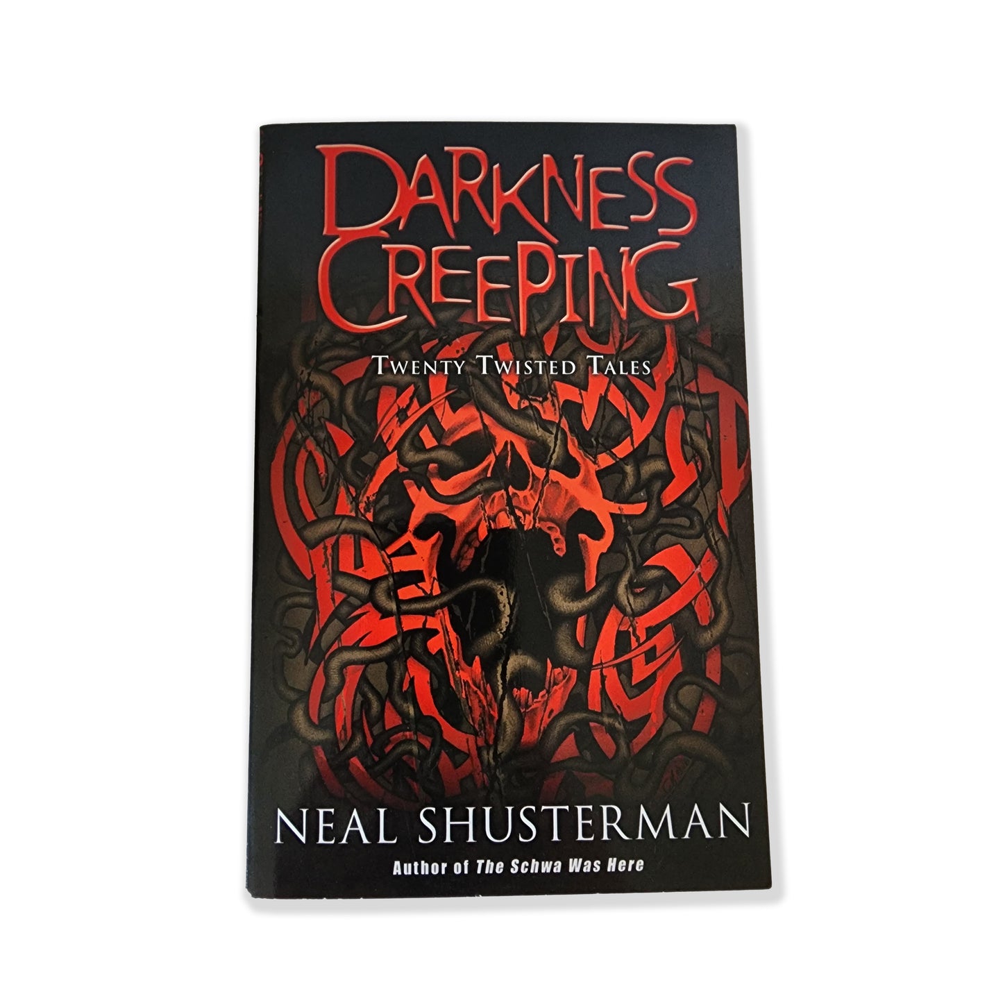 Neal Shusterman - Darkness Creeping: Twenty Twisted Tales - 2007