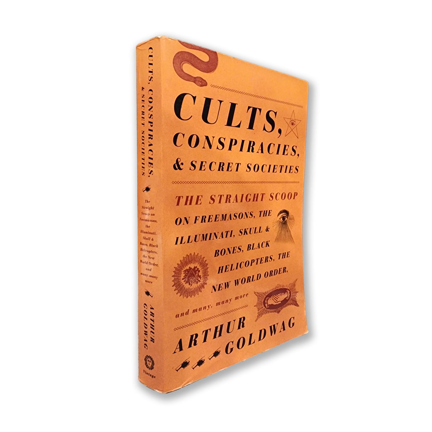 Arthur Goldwag - Cults, Conspiracies, and Secret Societies - 2009