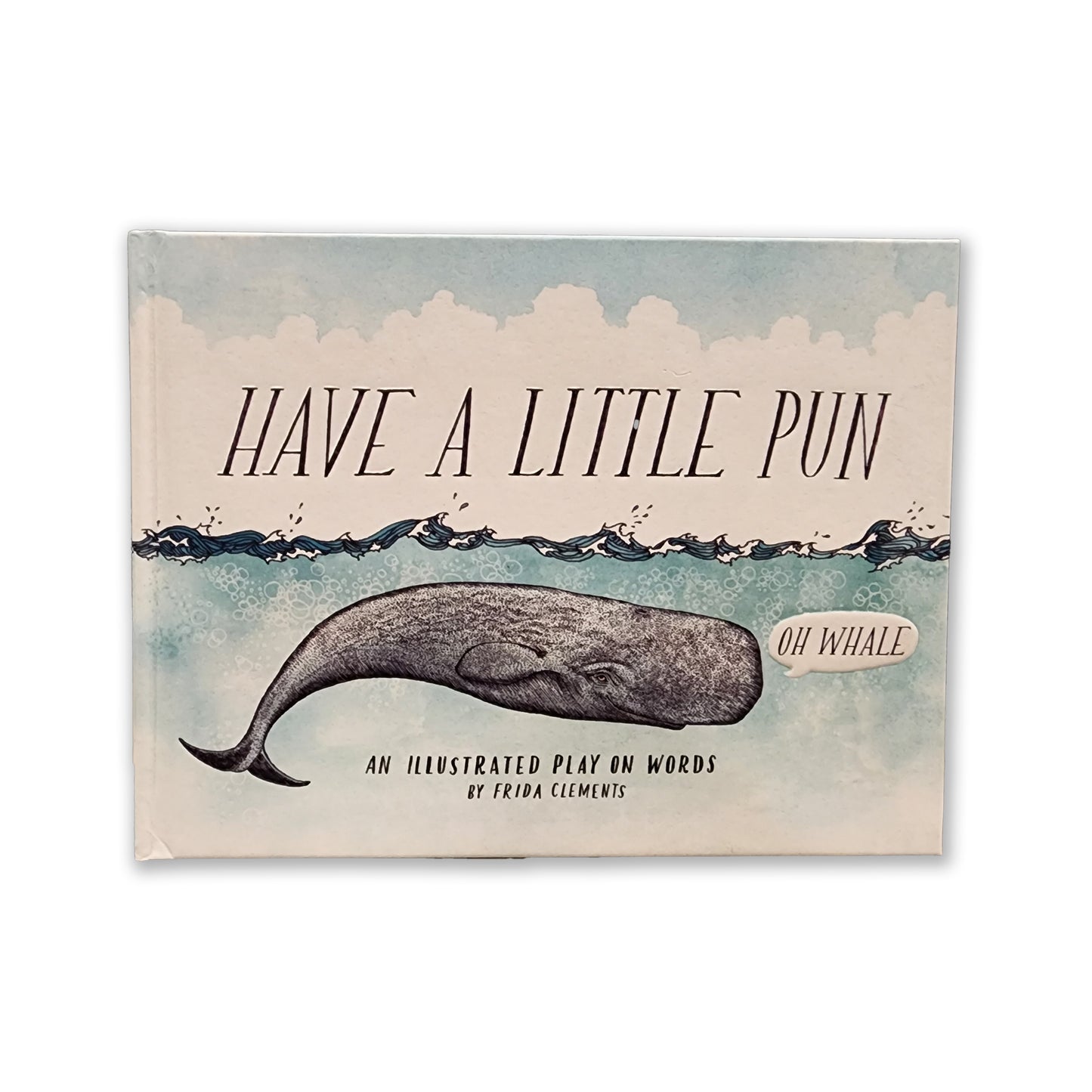 Frida Clements - Have a Little Pun