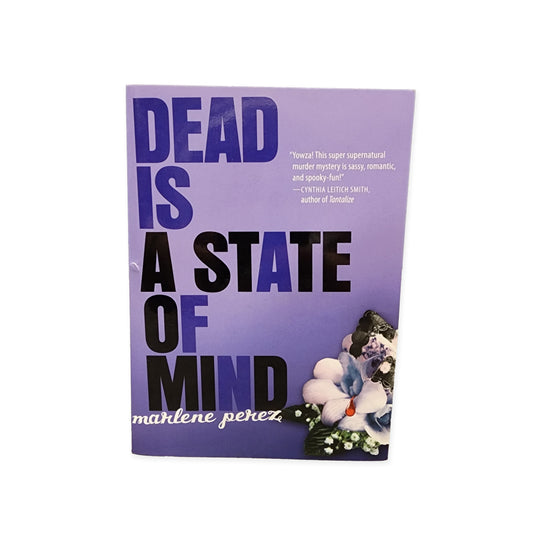 Marlene Perez - Dead Is A State Of Mind