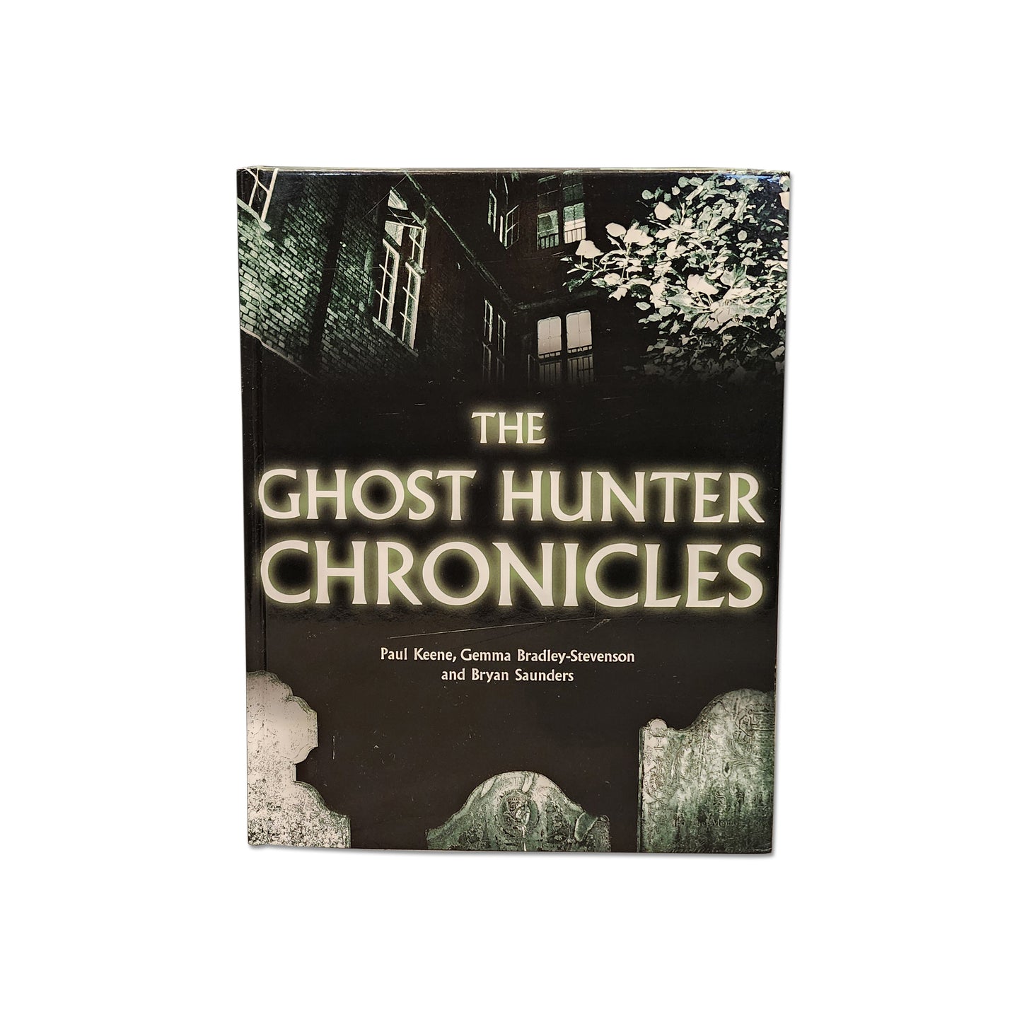 Paul Keene - The Ghost Hunter Chronicles - 2006