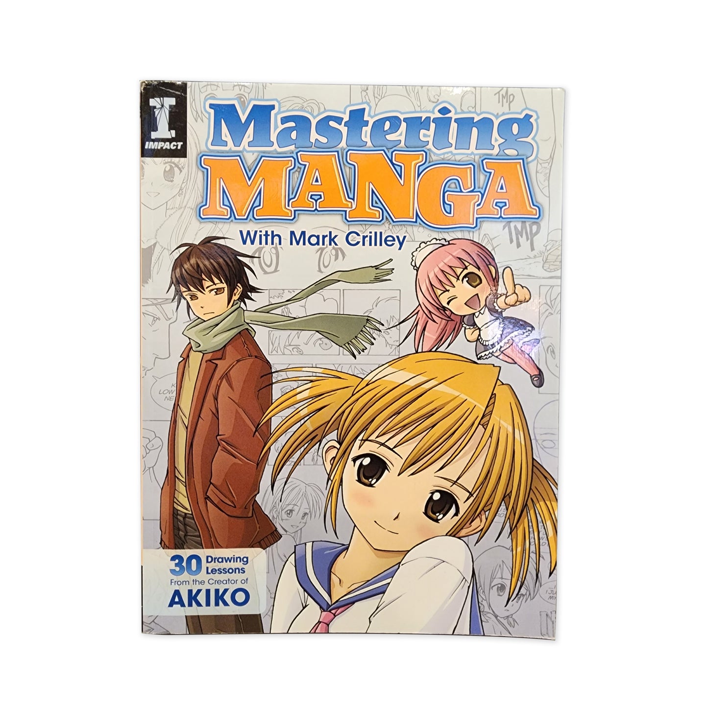 Mark Crilley - Mastering Manga - 2012