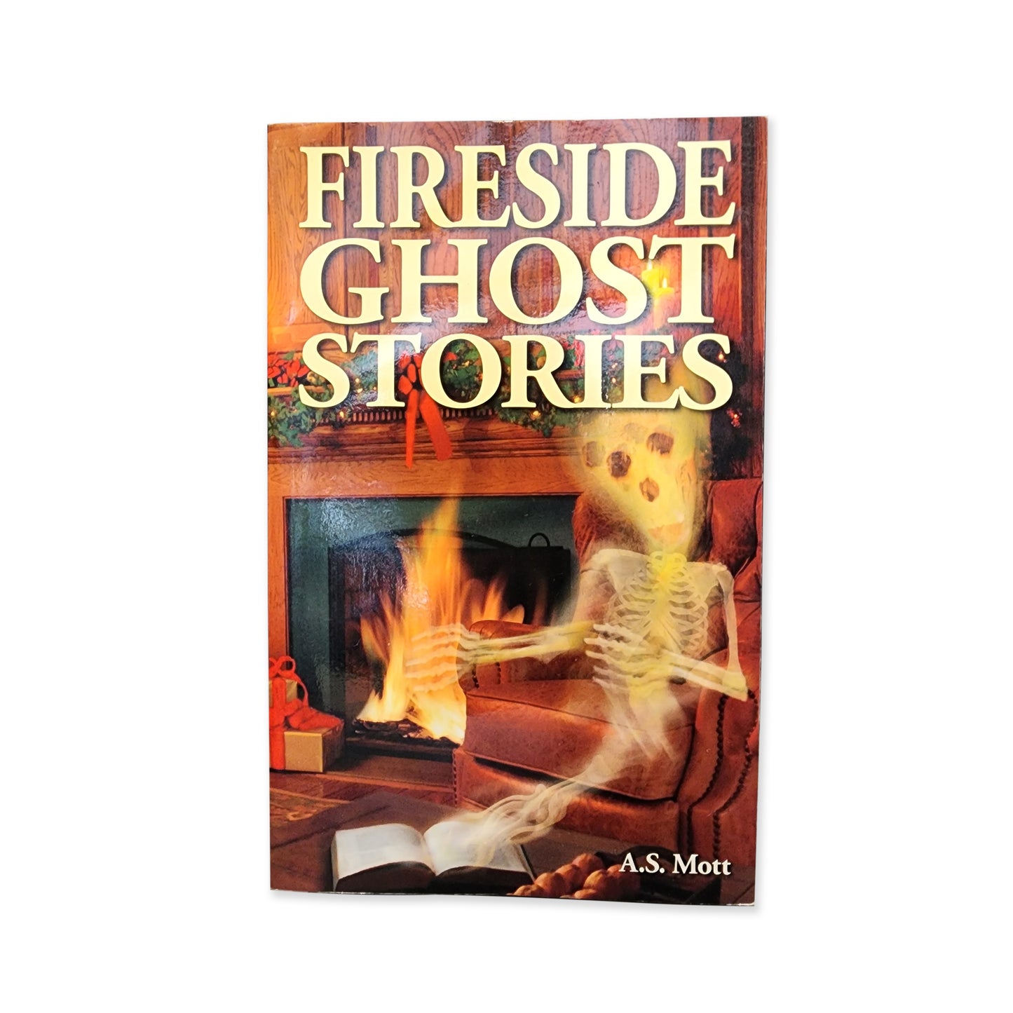 A. S. Mott - Fireside Ghost Stories - 2003