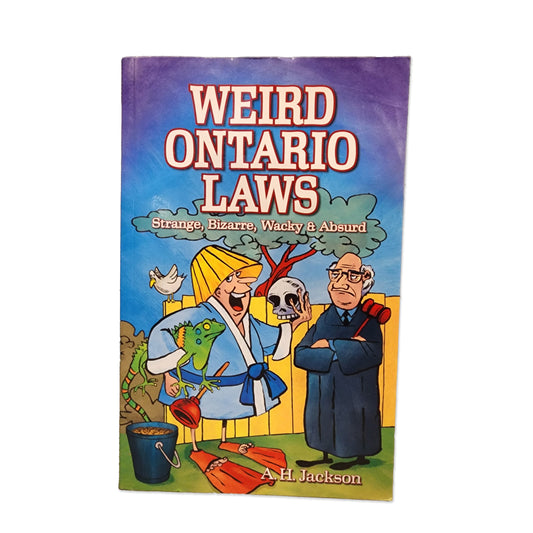 Alan Jackson - Weird Ontario Laws - 2011