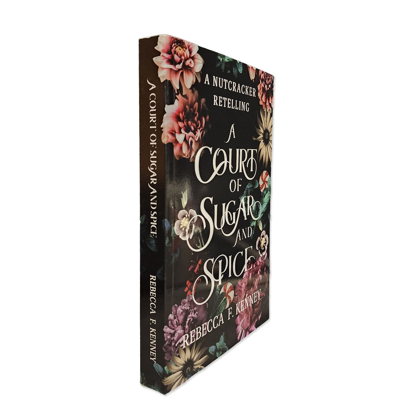 Rebecca F. Kenney - A Court Of Sugar And Spice