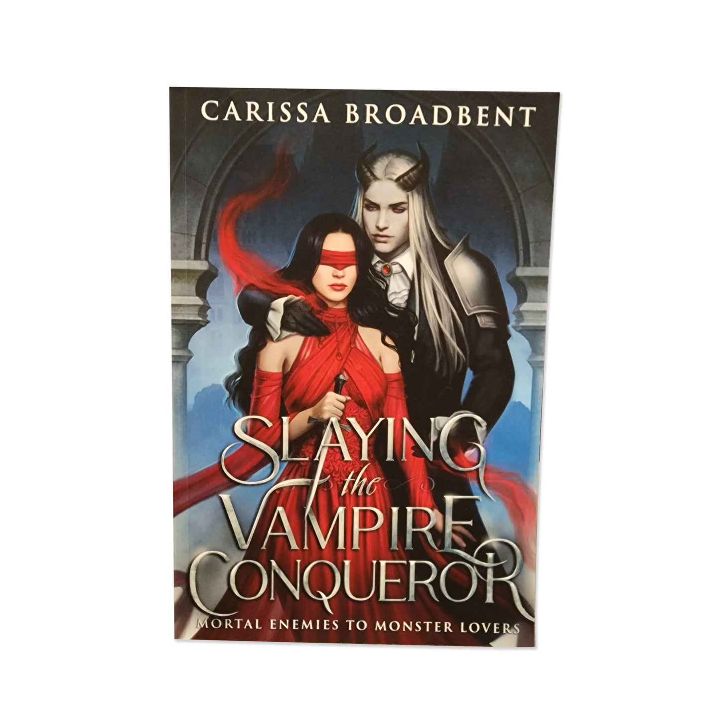 Carissa Broadbent - Slaying The Vampire Conqueror