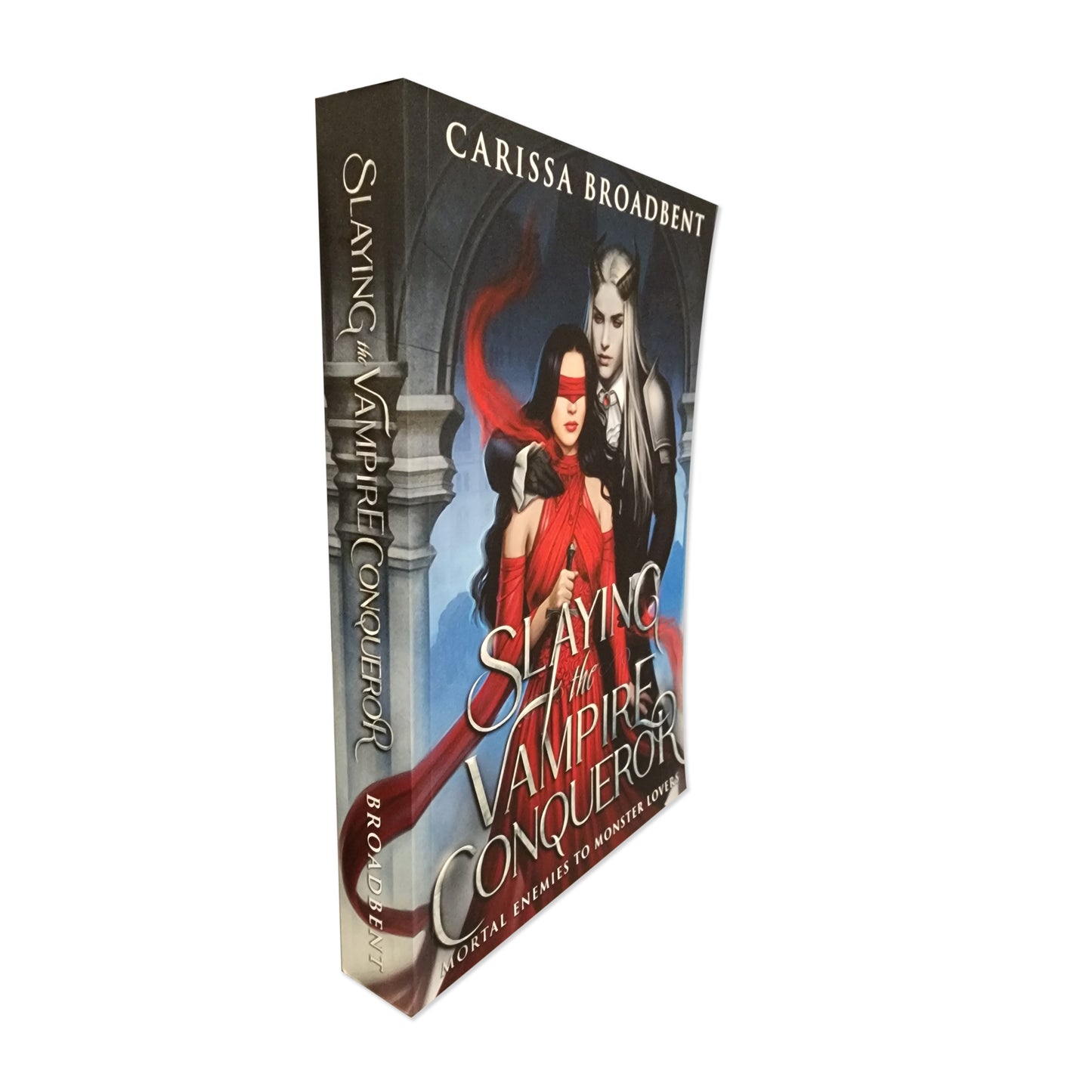 Carissa Broadbent - Slaying The Vampire Conqueror