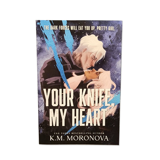 K.M Moronova - Your Knife My Heart