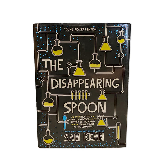 Sam Kean - The Disappearing Spoon - 2018