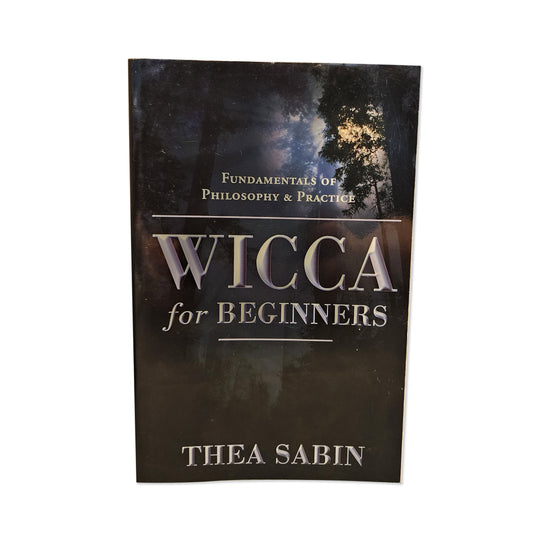 Thea Sabin - Wicca for Beginners - 2006
