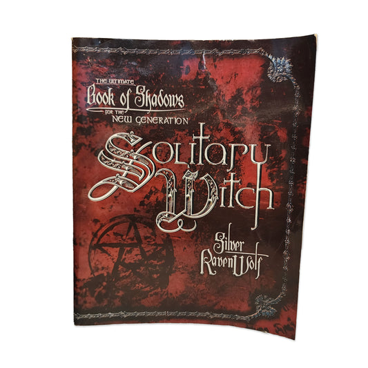 Silver RavenWolf - Solitary Witch - 2003