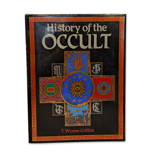 T. Wynne Griffon - History of the Occult - 1991