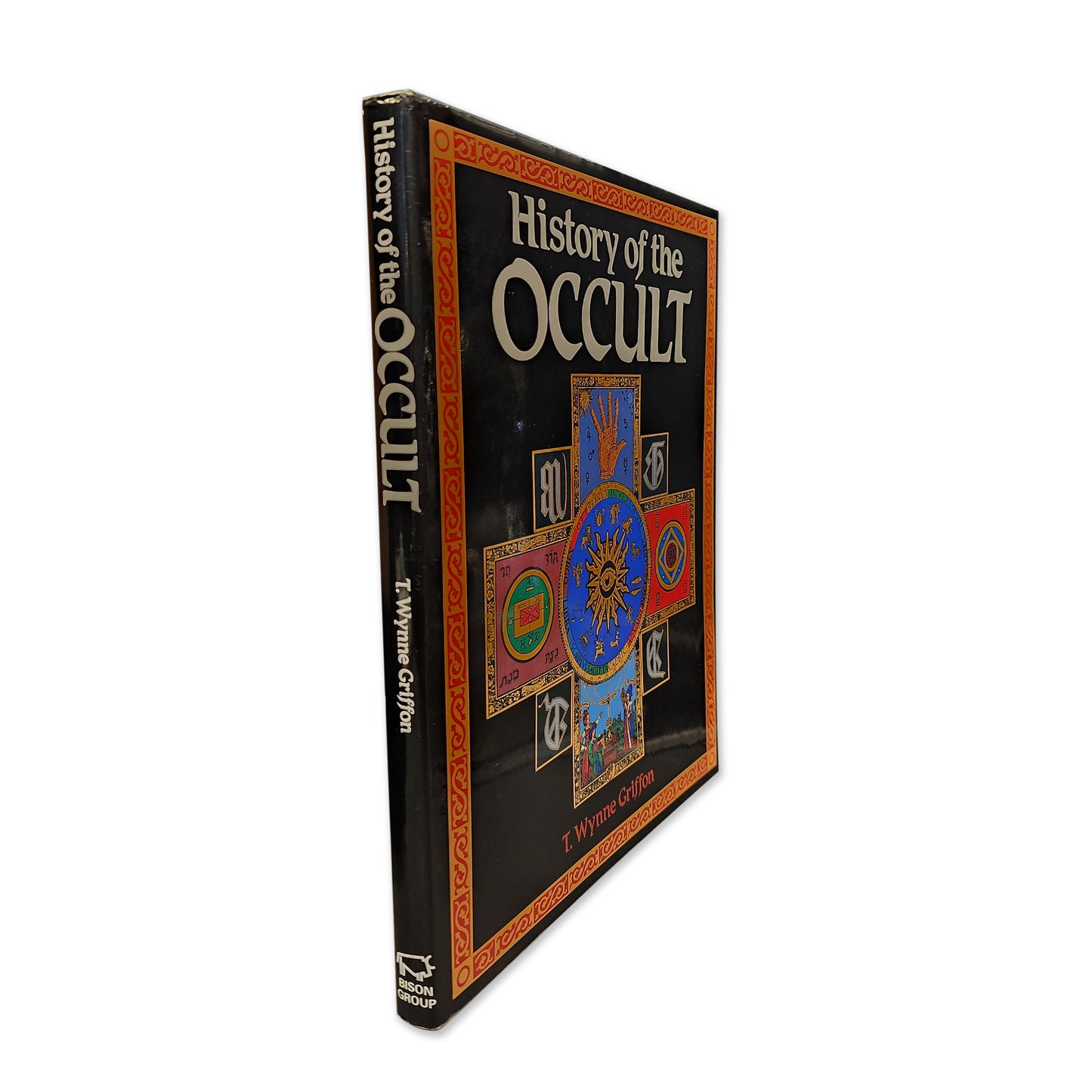 T. Wynne Griffon - History of the Occult - 1991