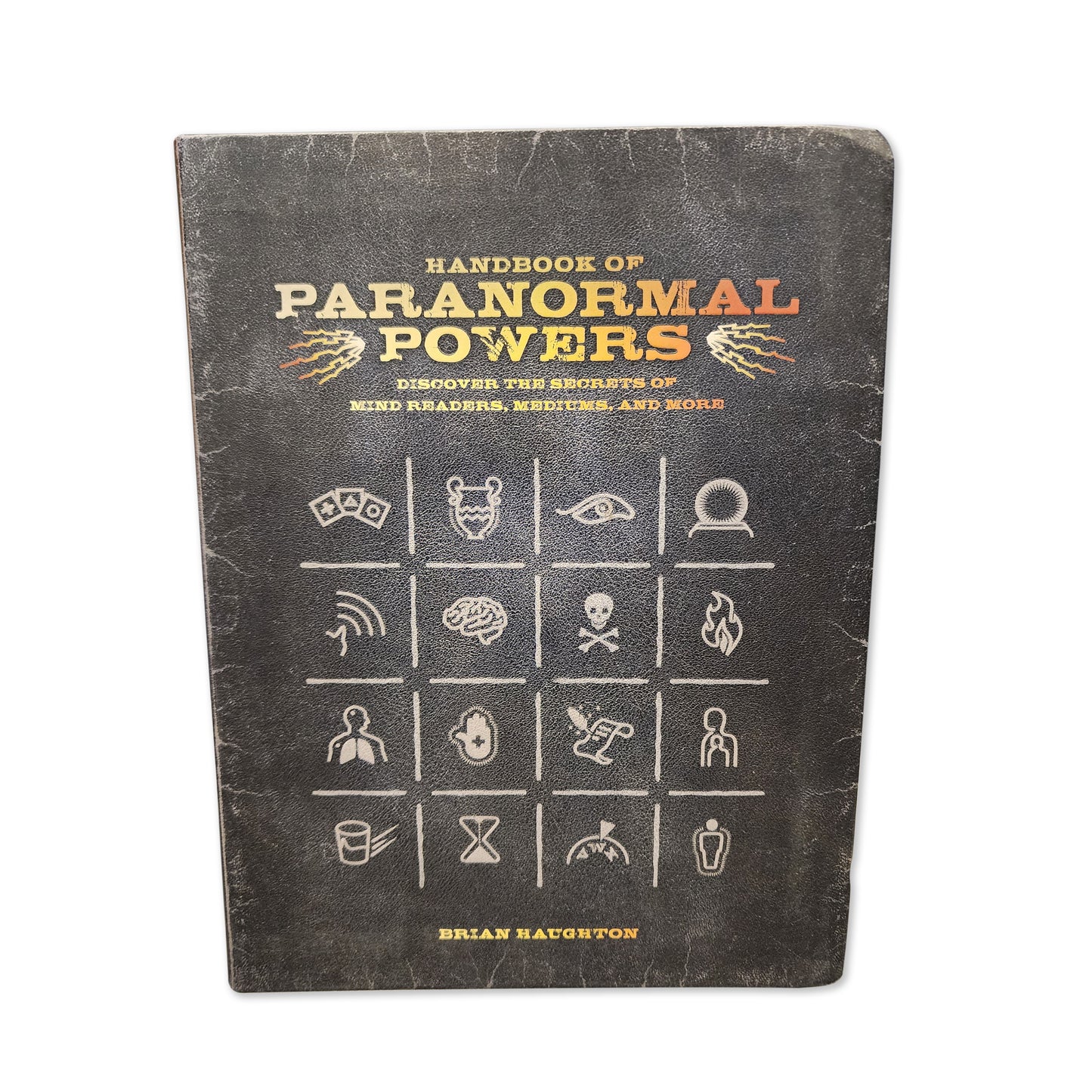 Brian Haughton - Handbook of Paranormal Powers - 2011