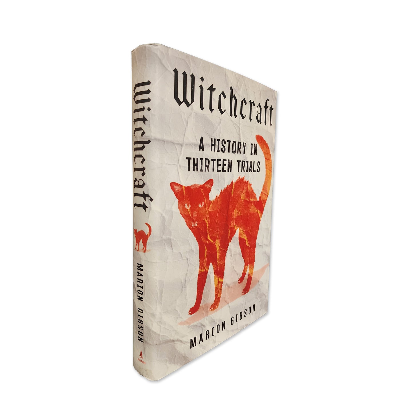 Marion Gibson - Witchcraft A History in Thirteen Trials - 2024
