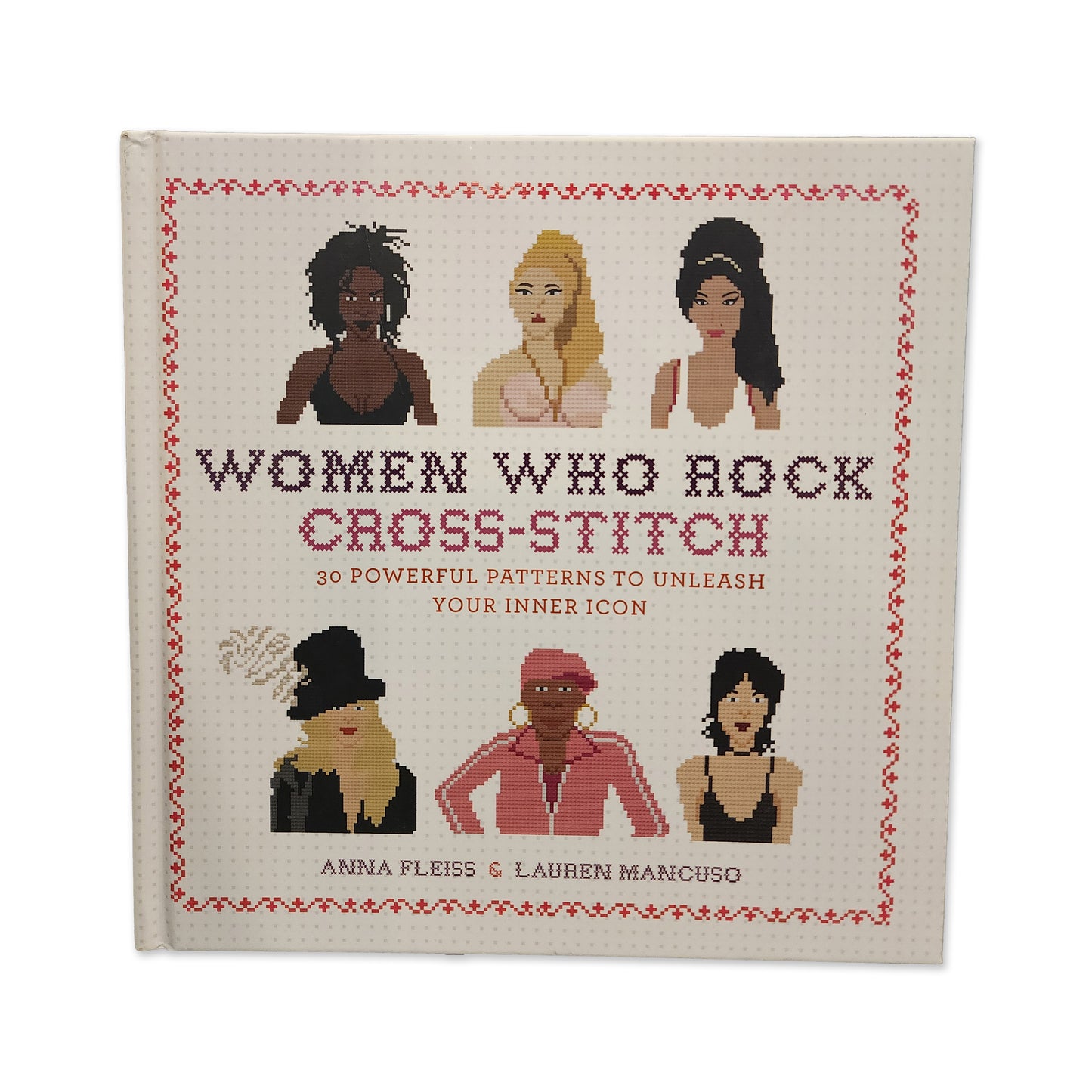 Anna Fleiss; Lauren Mancuso - Women Who Rock Cross-Stitch - 2018