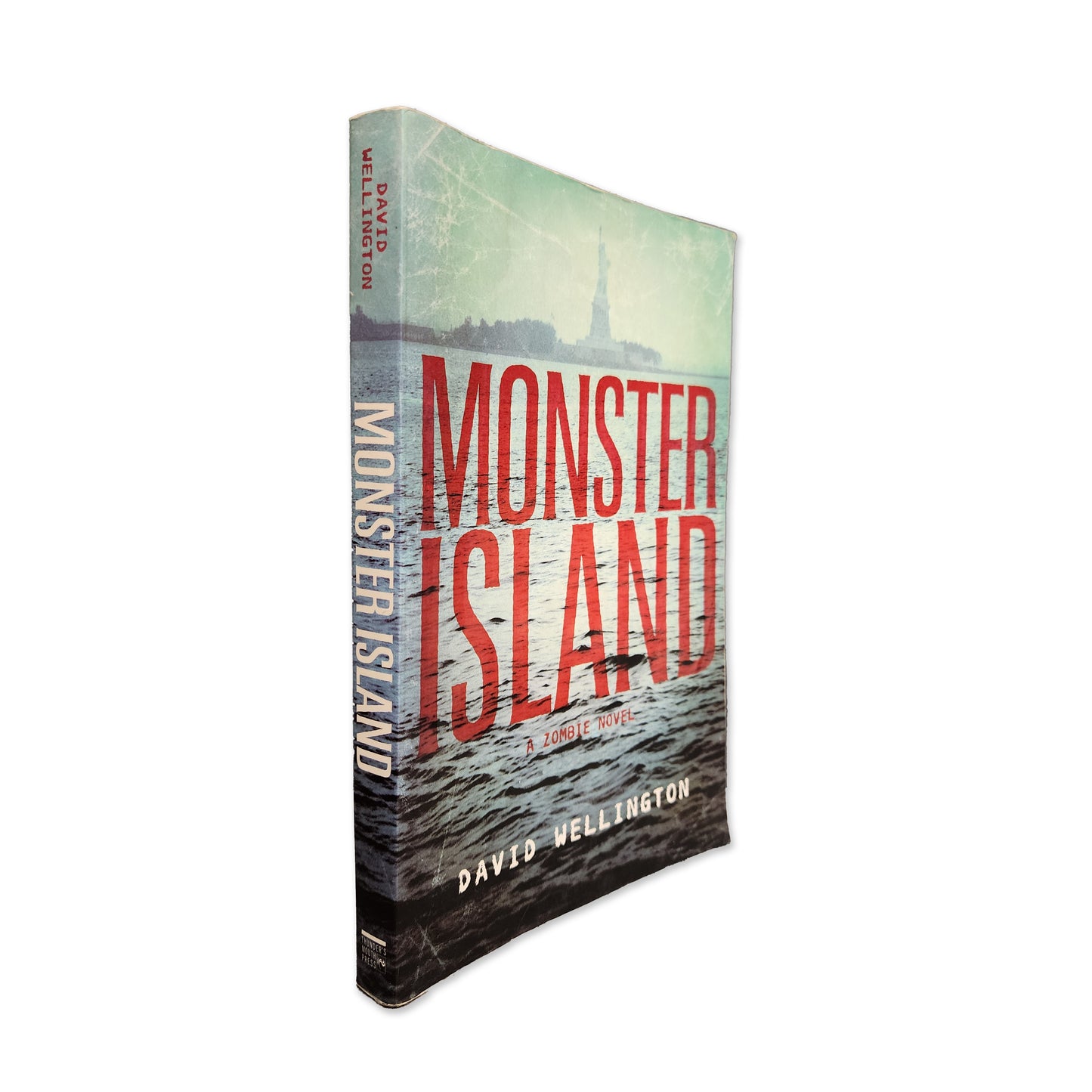 David Wellington - Monster Island A Zombie Novel - 2006
