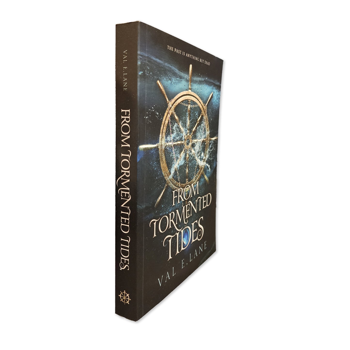 Val E. Lane - From Tormented Tides