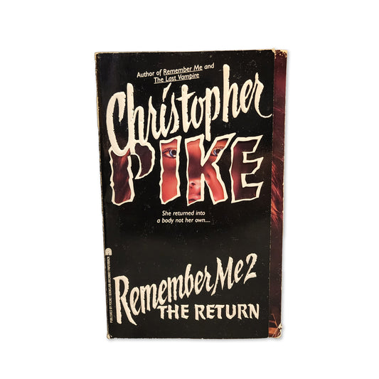 Christopher Pike - Remember Me 2 - 1994