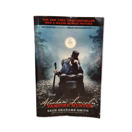 Seth Grahame-Smith - Abraham Lincoln: Vampire Hunter - 2012