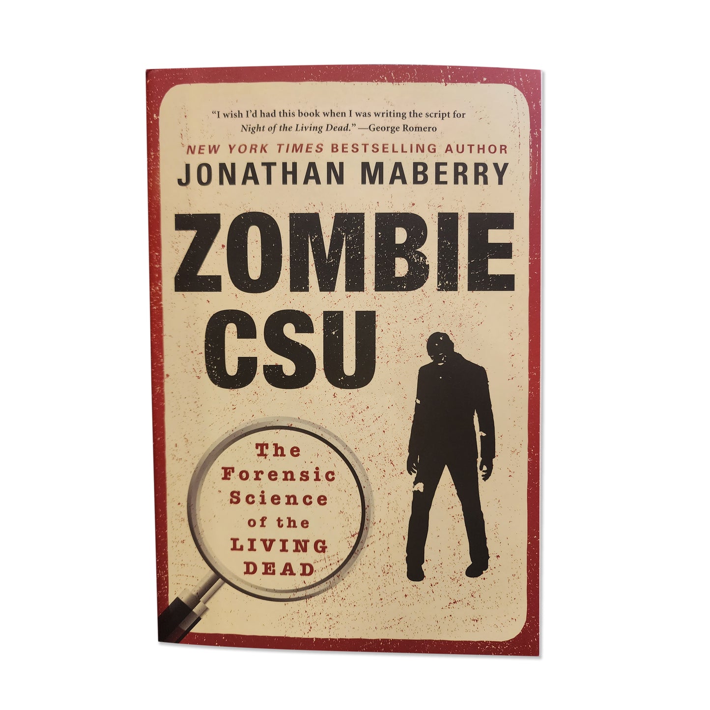 Jonathan Maberry - Zombie CSU: The Forensic Science of the Living Dead - 2021