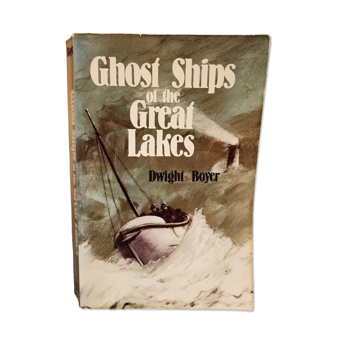 Dwight Boyer - Ghost Ships of The Great Lakes - 1984