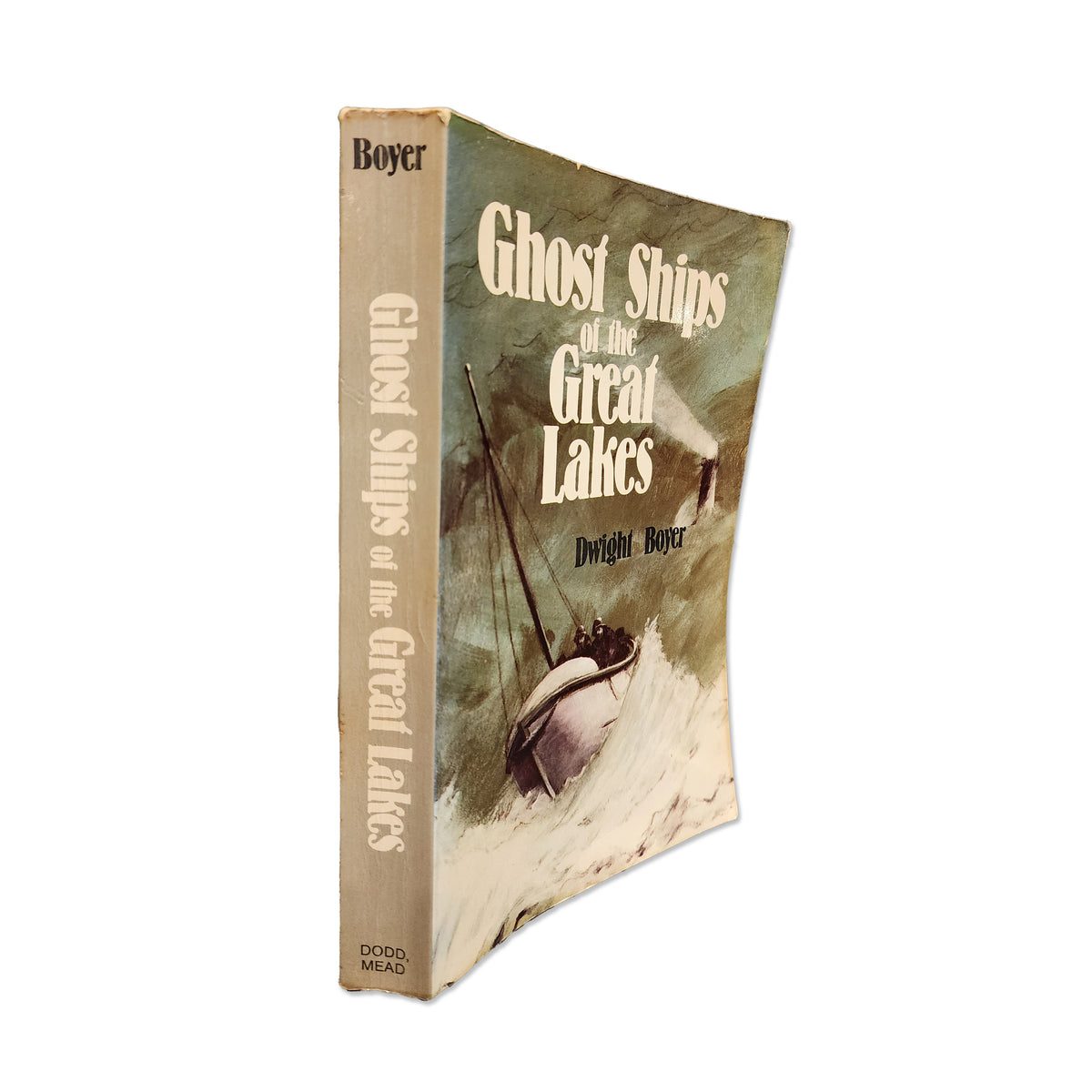 Dwight Boyer - Ghost Ships of The Great Lakes - 1984