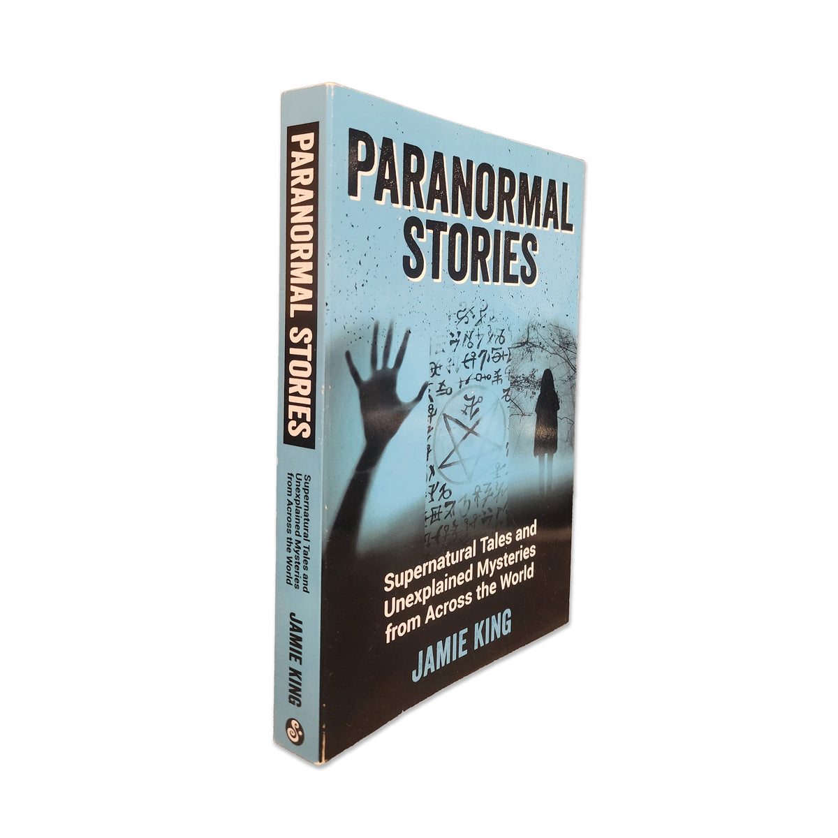 Jamie King - Paranormal Stories - 2022