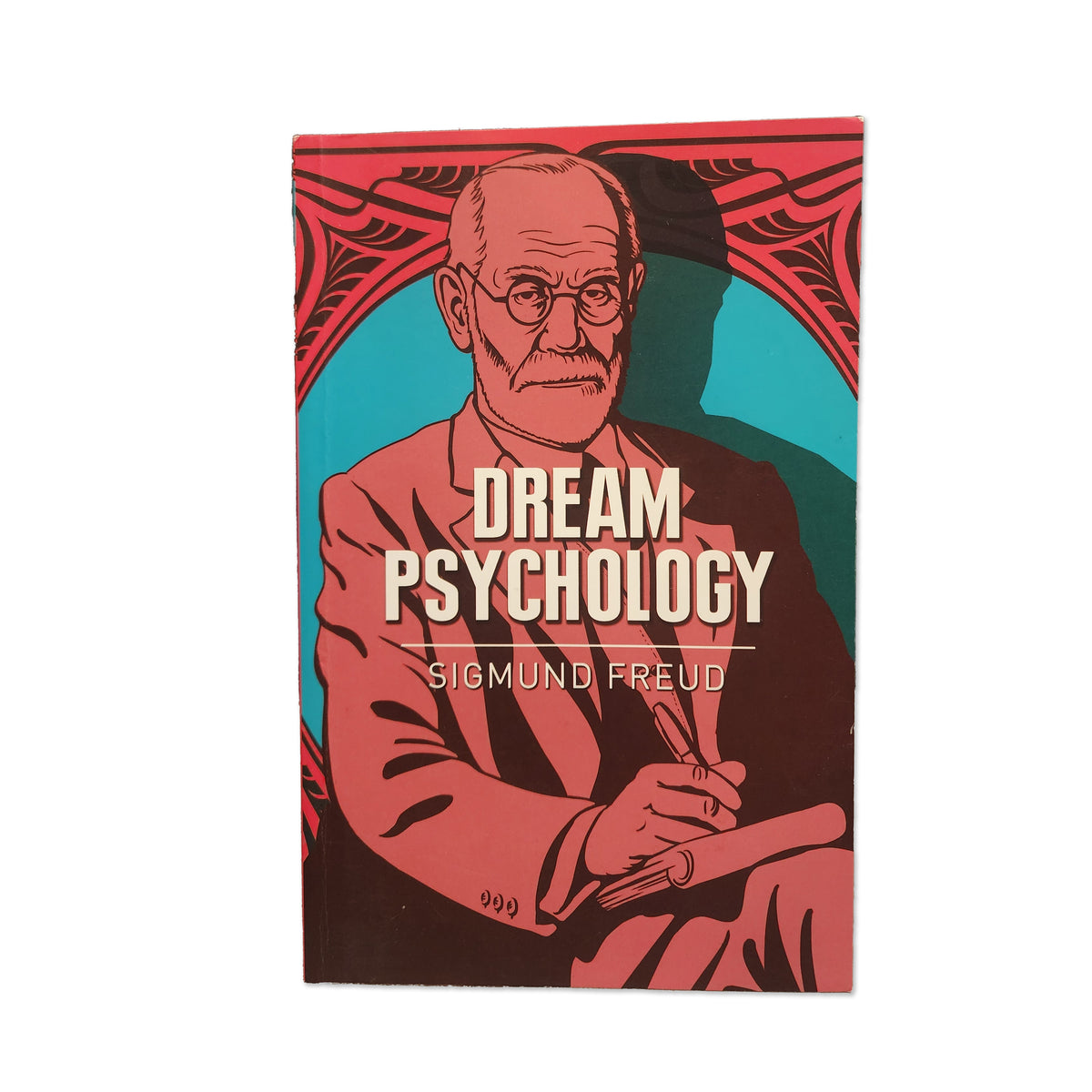 Sigmund Freud - Dream Psychology - 2021