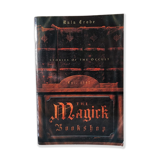 Kala Trobe - The Magick Bookshop - 2004