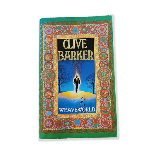 Clive Barker - Weaveworld - 1988