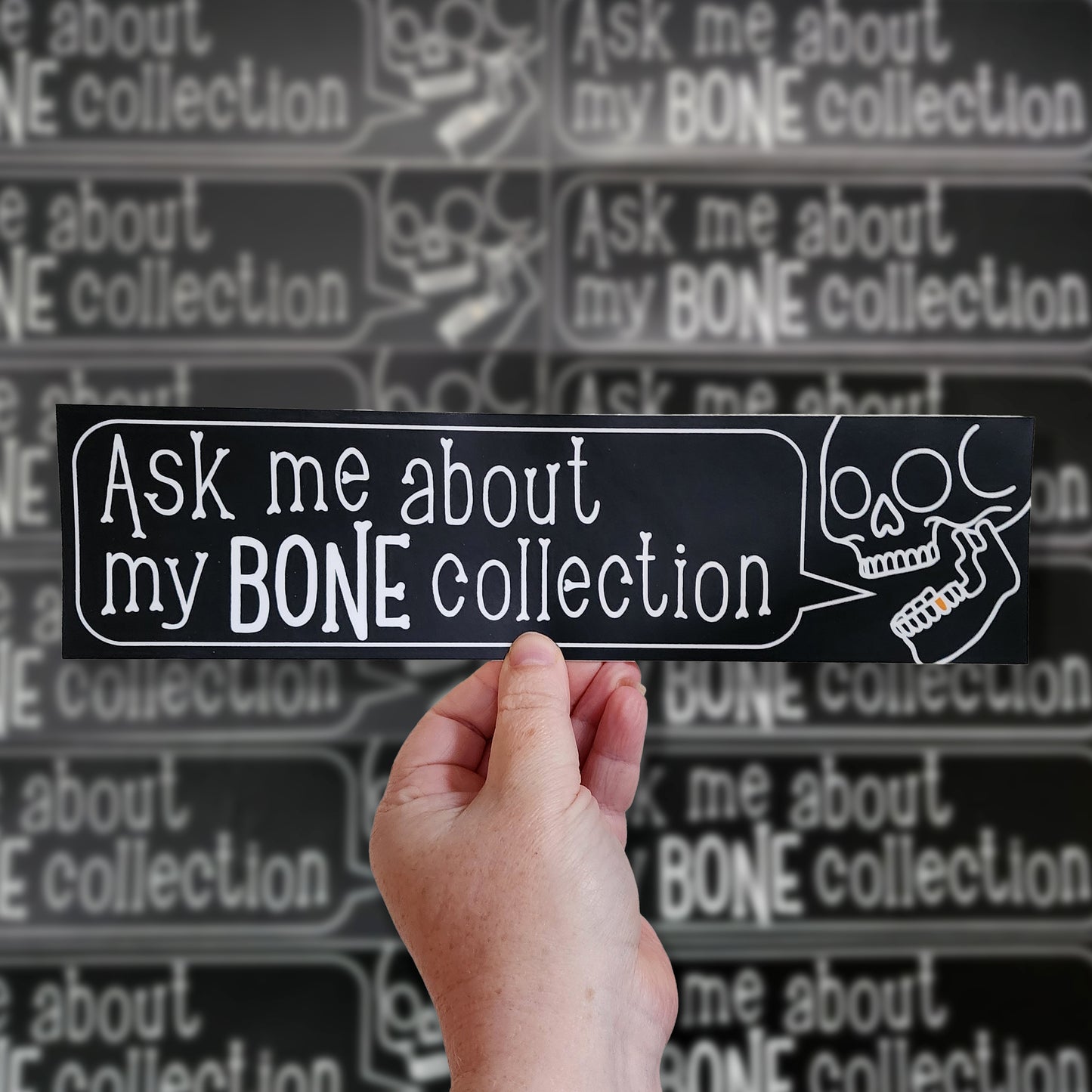 Ask Me About My Bone Collection Bumper Sticker